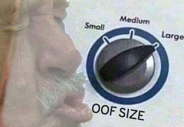 Oof Size Large meme template