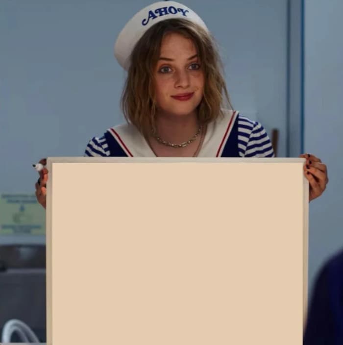 Robin from Stranger Things Holding a Whiteboard meme template